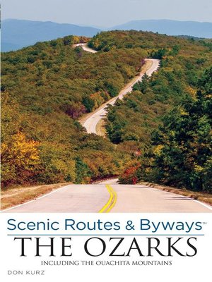 cover image of Scenic Routes & Byways the Ozarks